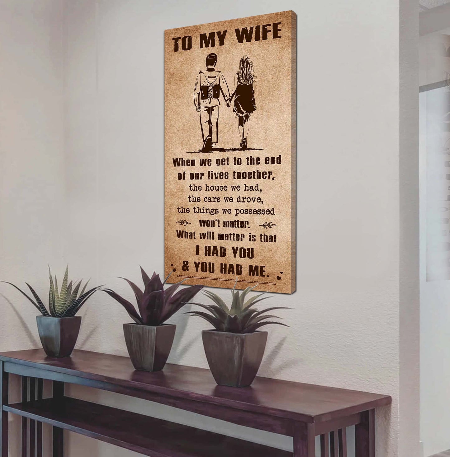 i had you and you had me wife and husband - vertical poster canvas, gift for your darling