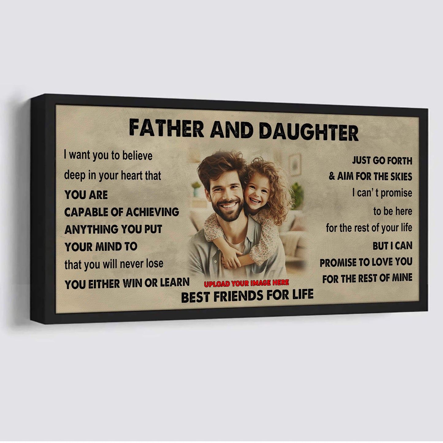 family father and daughter best friends for life - ver 2 you will never lose poster canvas gift for daughter from father-photo upload