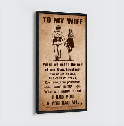 DRB VGT- I Had You And You Had Me Wife And Husband - Vertical Poster Canvas, Gift For Your Darling