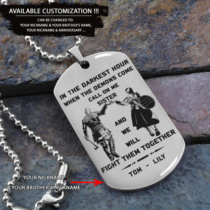 Call on me sister engraved dog tag