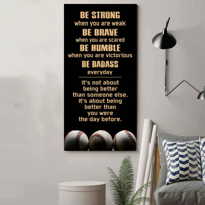 Basketball-Be Strong-It is not About Being Better Than Someone Else It is about being better than you were the day before.