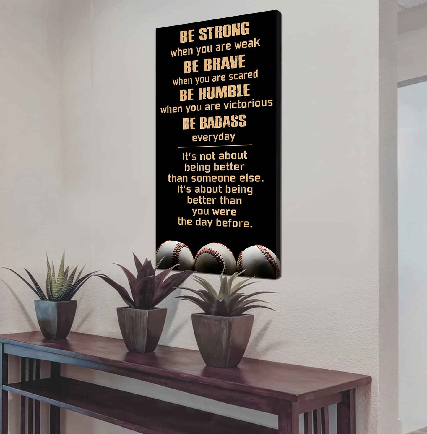 Mix Basketbal and Golf Be Strong-It is not About Being Better Than Someone Else It is about being better than you were the day before.