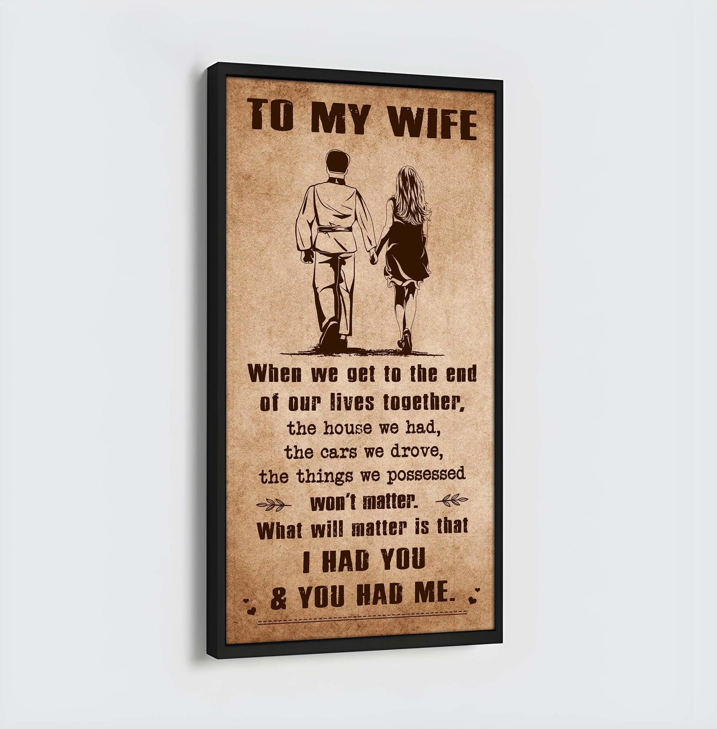 drb vgt- i had you and you had me wife and husband - vertical poster canvas, gift for your darling