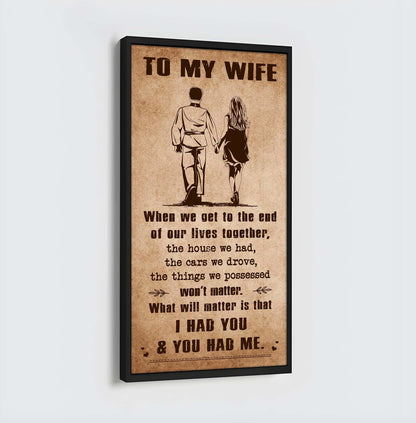 DRB VGT- I Had You And You Had Me Wife And Husband - Vertical Poster Canvas, Gift For Your Darling