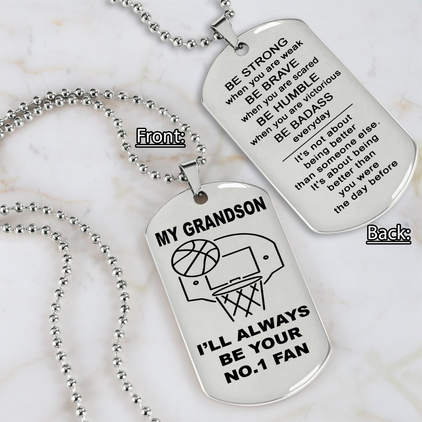 customizable basketball dog tag, gifts from grandpa grandma to grandson- it is not about better than someone else, it is about being better than you were the day before, be strong be brave be humble