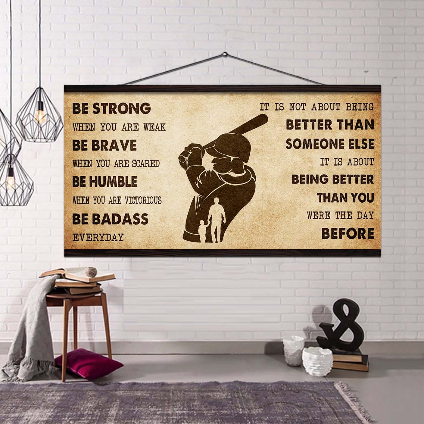 basketball poster canvas from dad to son it is not about being better than someone else - be strong when you are weak be badass everyday