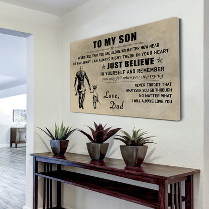 Canvas Poster Dad To Son Just Believe In Yourself I Will Always Love You