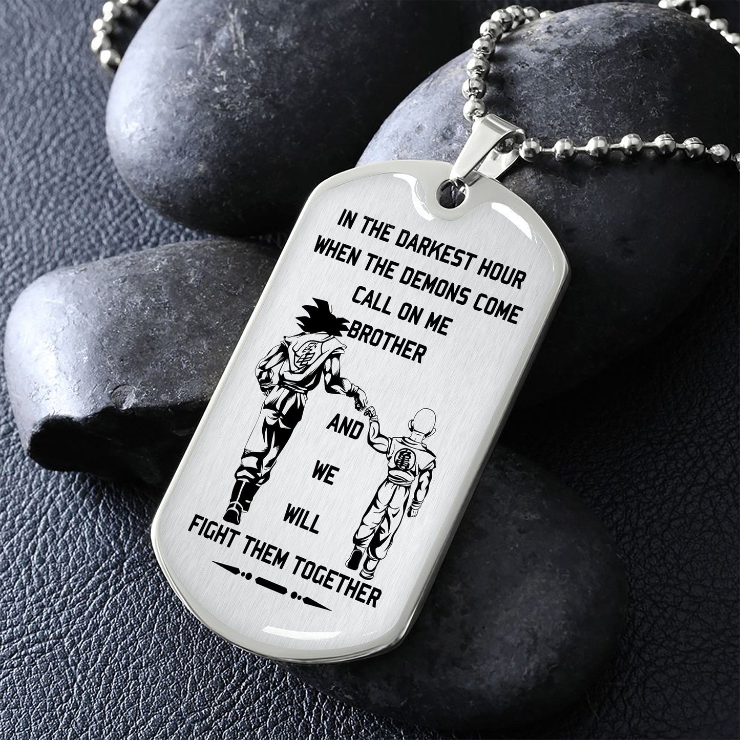 military chain gifts from brother in the darkest hour, when the demons come call on me brother and we will fight them together