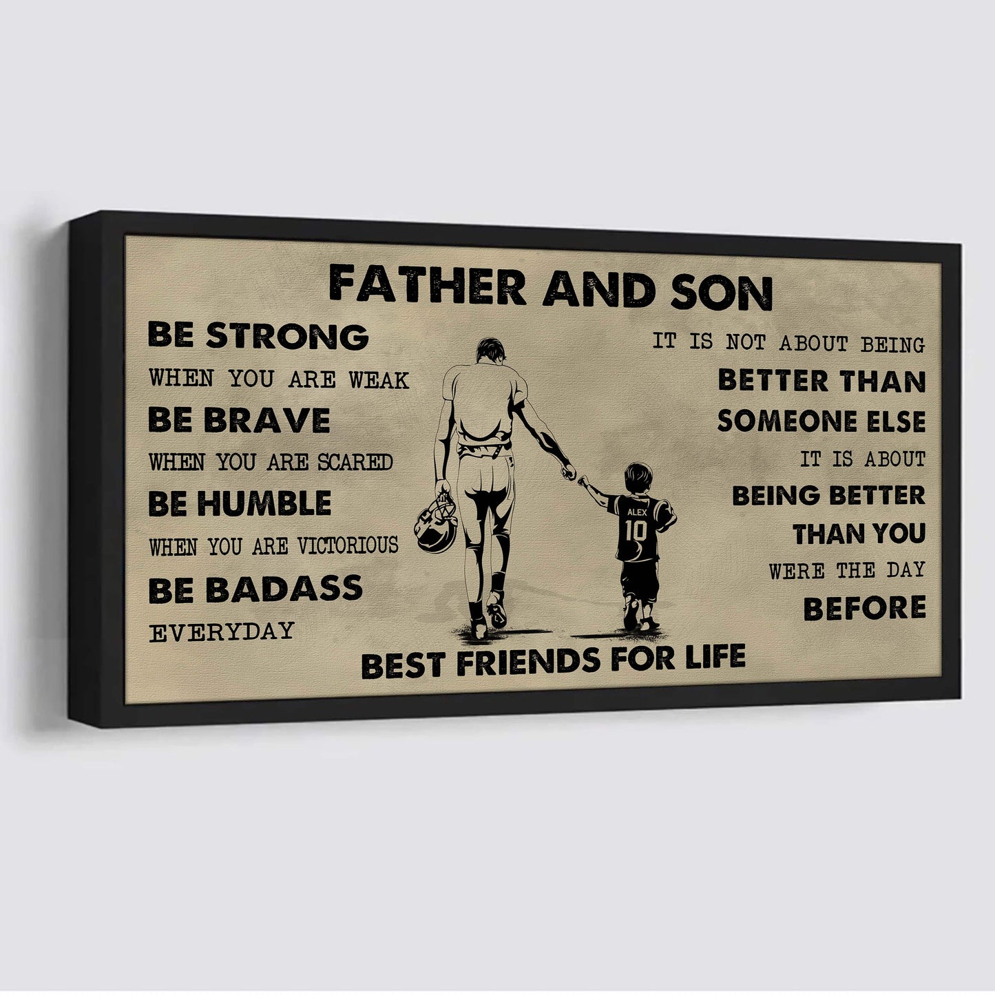 sport-family father and son best friends for life - be strong when you are weak poster canvas gift for son from father