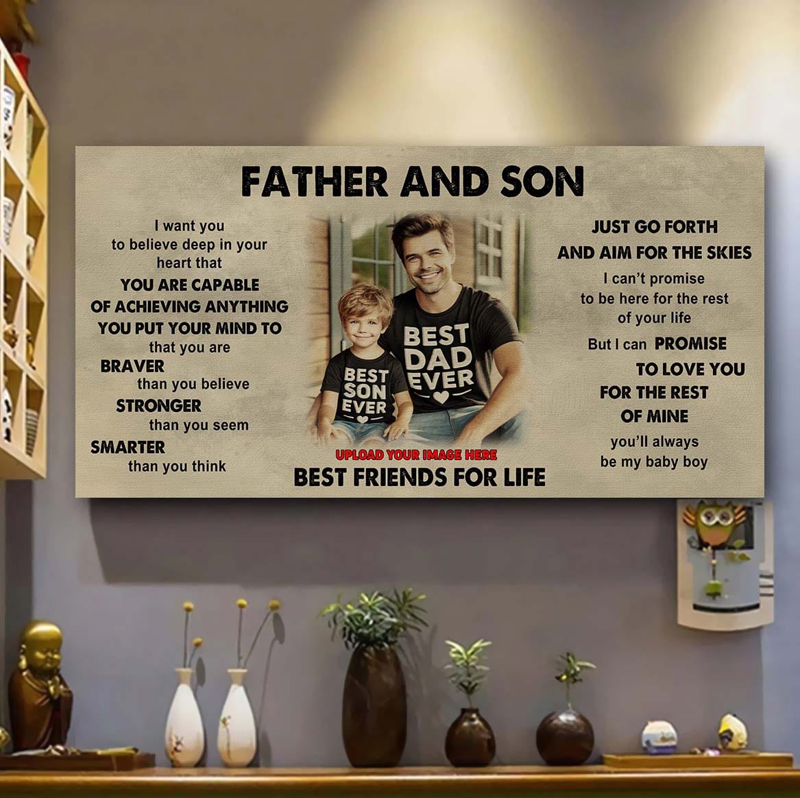 family photo upload father and son best friends for life  - that you are braver than you believe poster canvas gift for son from father