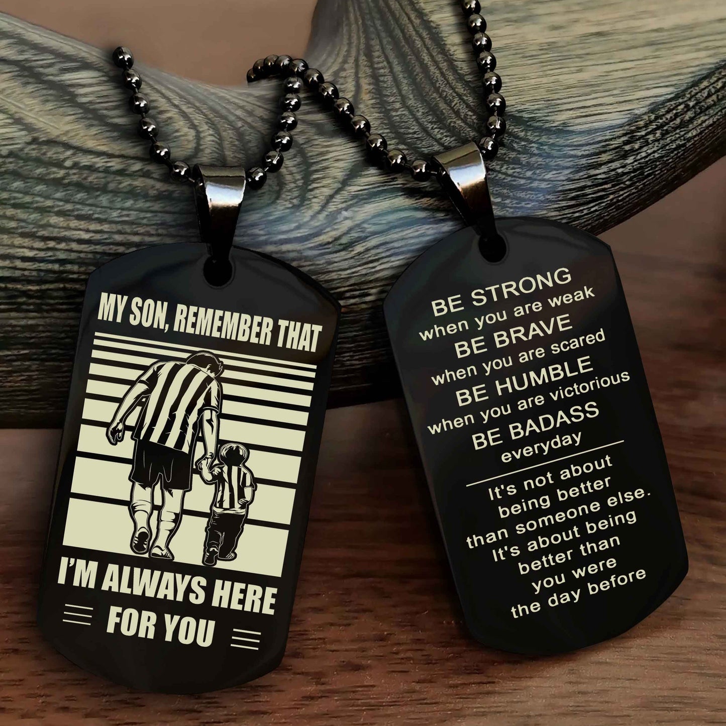 Biker Personalized Double Sided Dog Tag My Son  Remember That I Will Always Here Be Strong When You Are Weak Be Badass Everyday