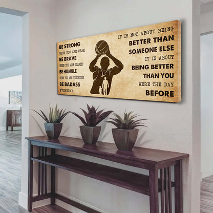 DRB Poster Canvas From Dad To Daughter It Is Not About Being Better Than Someone Else - Be Strong When You Are Weak Be Badass Everyday