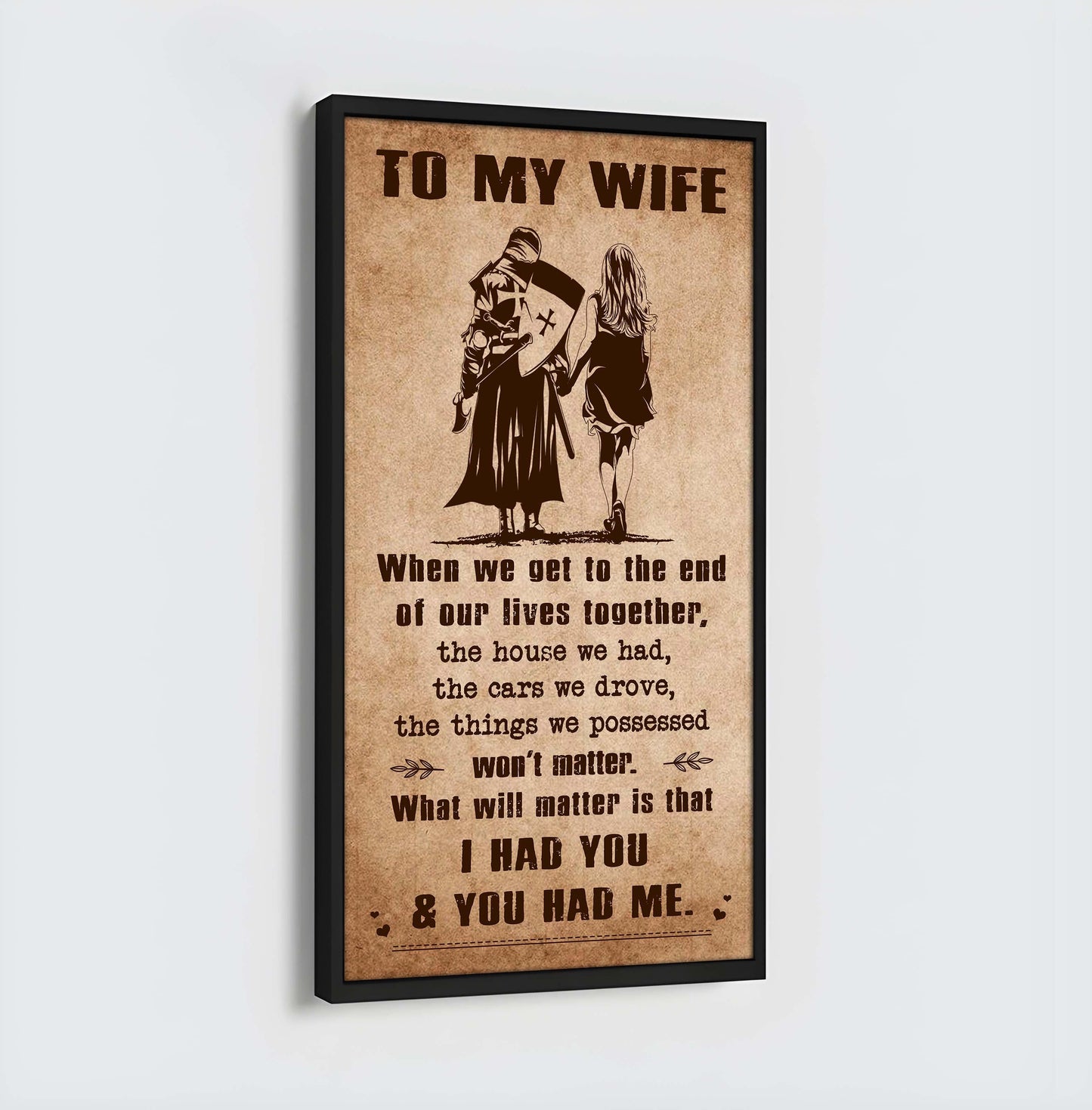 i had you and you had me wife and husband - vertical poster canvas, gift for your darling