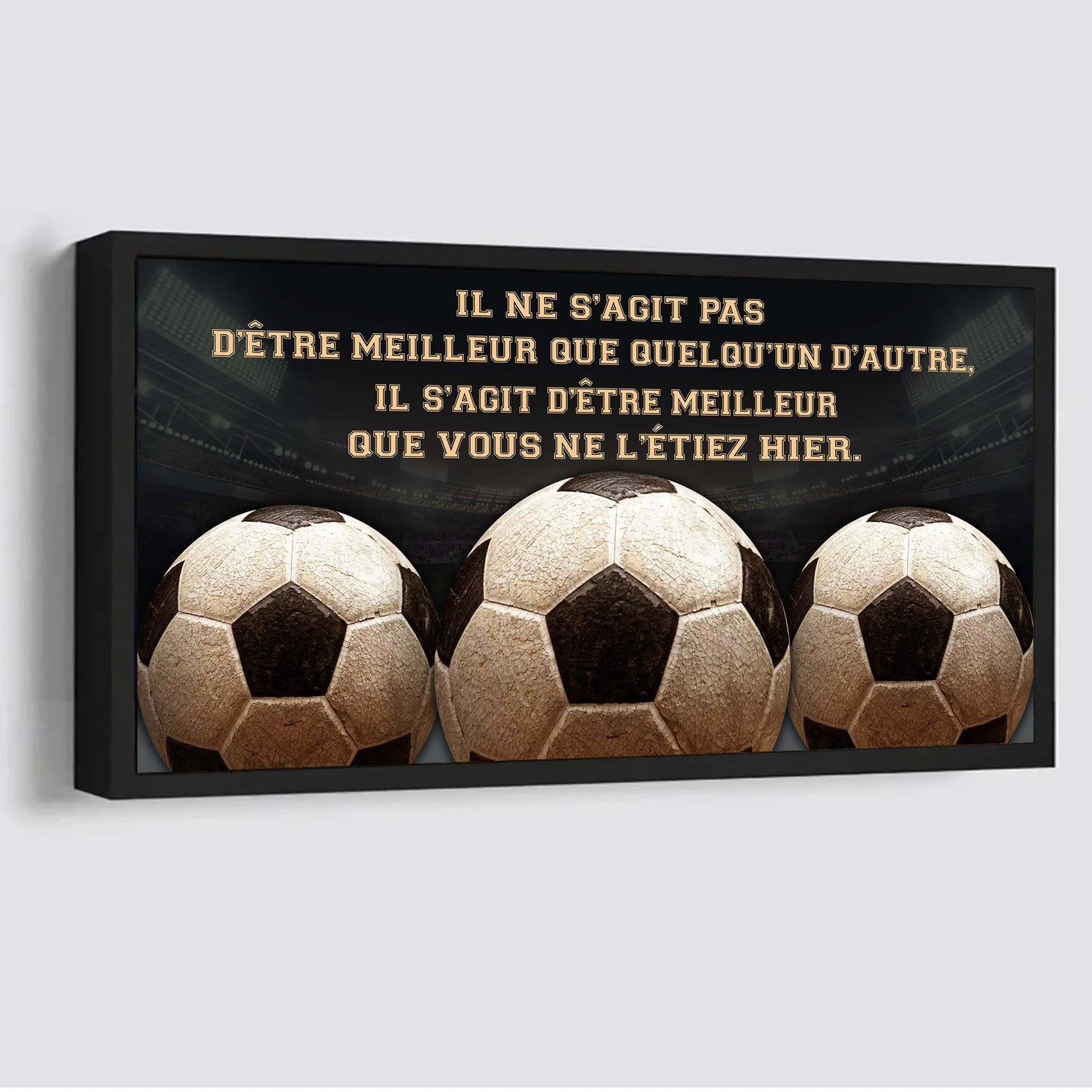 football il ne s'agit pas d'être meilleur que quelqu'un d'autre, il s'agit d'être meilleur que vous ne l'étiez hier