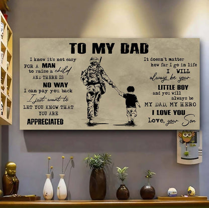 Biker To My Dad I Know It Not Easy For A Man To Raise A Child - I Will Always Your Little Boy Canvas Poster