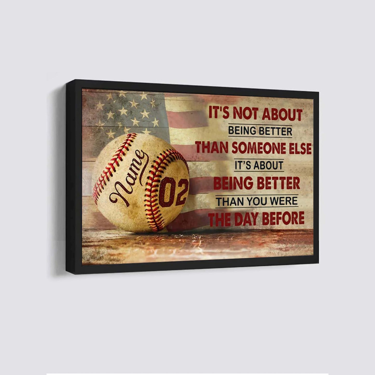 baseball customizable poster canvas - it is not about better than someone else, it is about being better than you were the day before