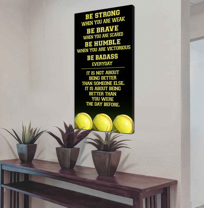 Basketball-Be Strong-It is not About Being Better Than Someone Else It is about being better than you were the day before.