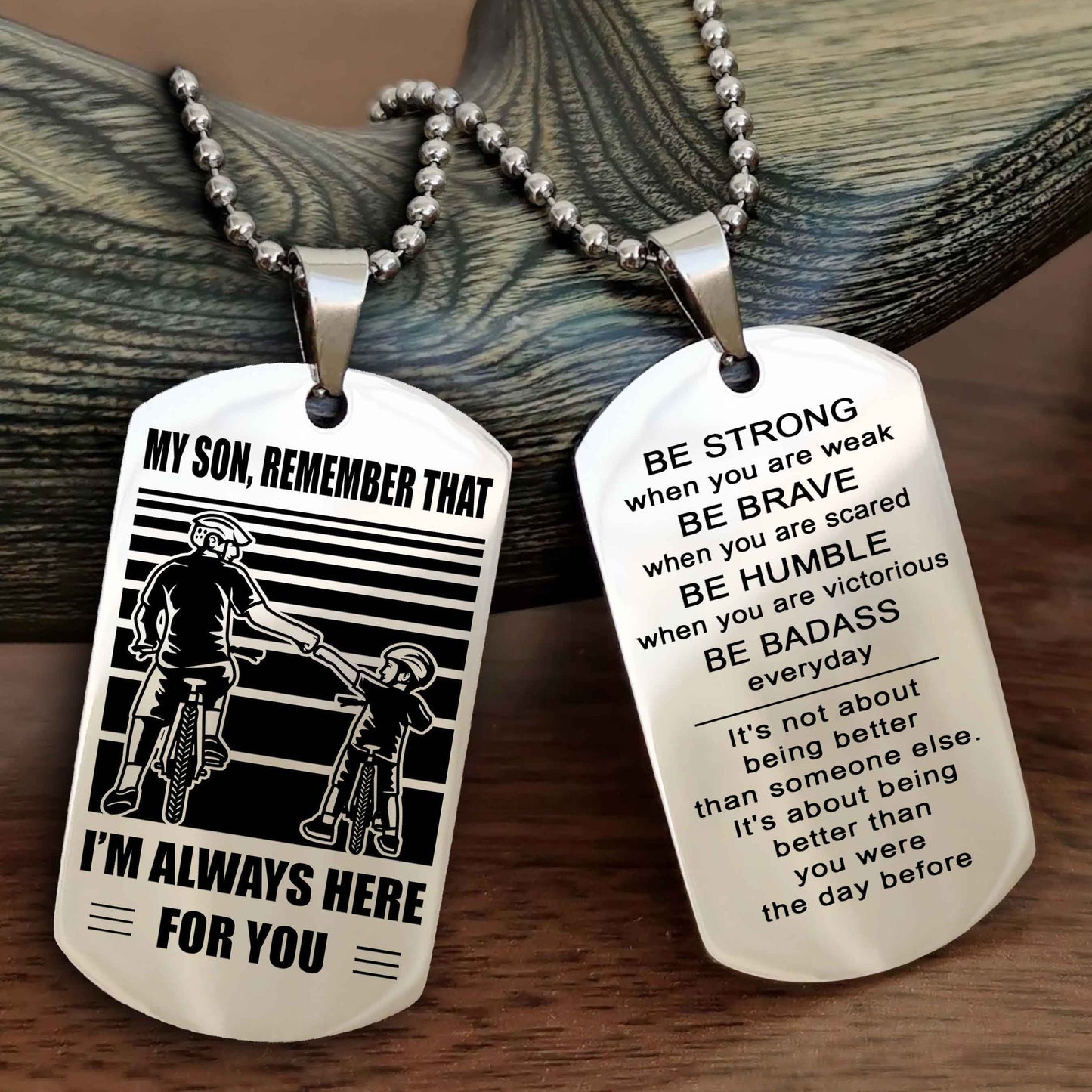 Biker Personalized Double Sided Dog Tag My Son  Remember That I Will Always Here Be Strong When You Are Weak Be Badass Everyday