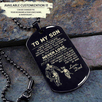 Customizable One Sided Engraved Dog Tag To My Son You Will Never Lose