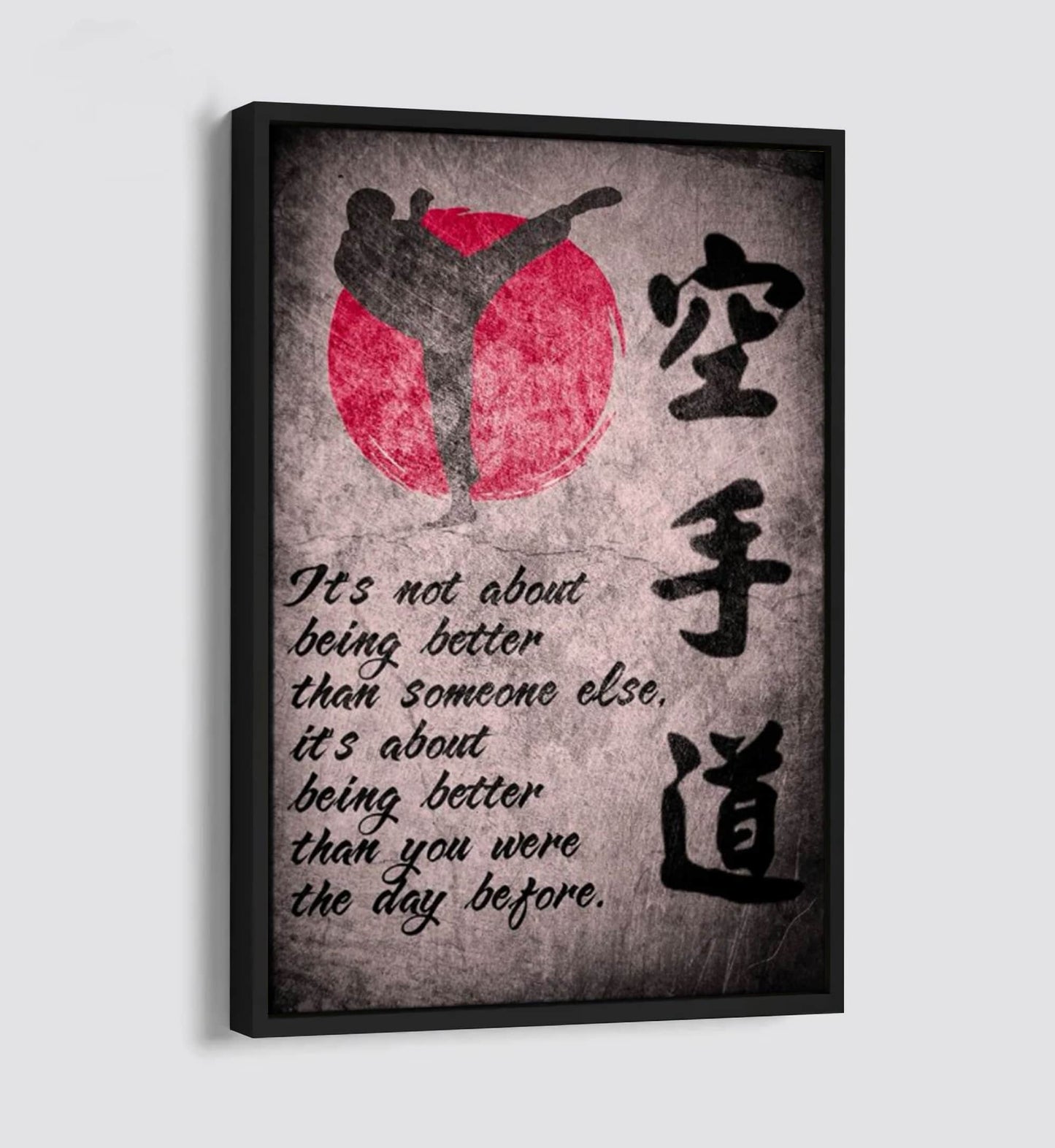 karate poster canvas it is not about being better than someone else it is about being better than you were the day before