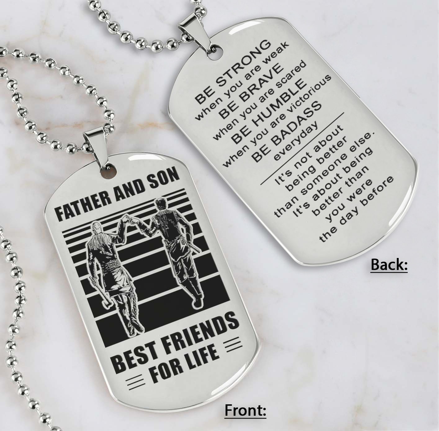 silver verison personalized double sided dog tag father and son best friends for life - message on the back side