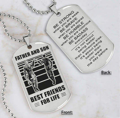 Silver Verison Personalized Double Sided Dog Tag Father And Son Best Friends For Life - Message on the back side