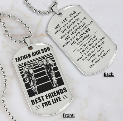 Silver Verison Personalized Double Sided Dog Tag Father And Son Best Friends For Life - Message on the back side