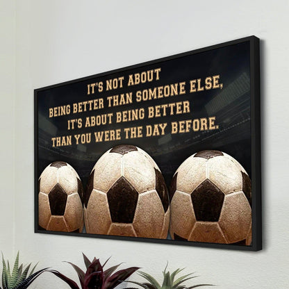 American Football customizable poster canvas - It is not about better than someone else, It is about being better than you were the day before