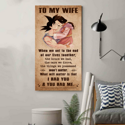 DRB VGT- I Had You And You Had Me Wife And Husband - Vertical Poster Canvas, Gift For Your Darling