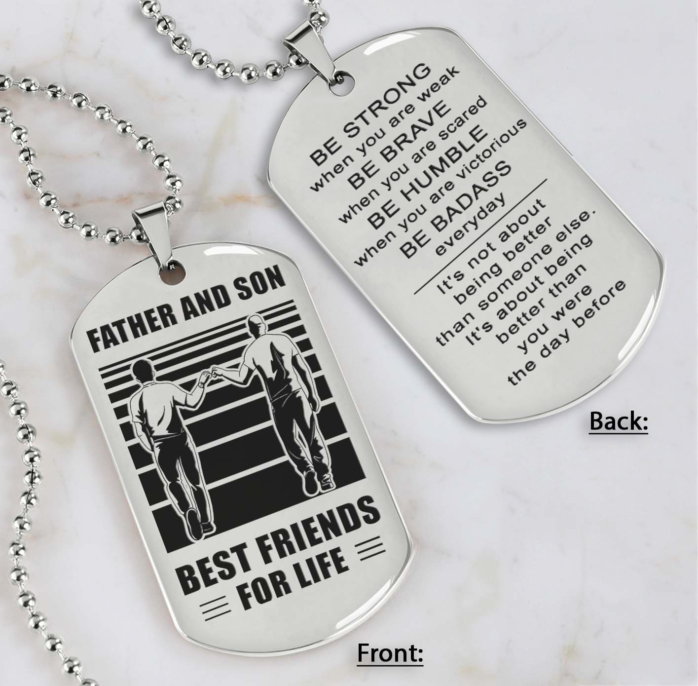 silver verison personalized double sided dog tag father and son best friends for life - message on the back side