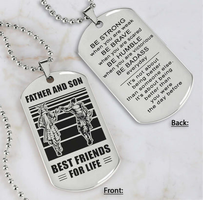 Silver Verison Personalized Double Sided Dog Tag Father And Son Best Friends For Life - Message on the back side