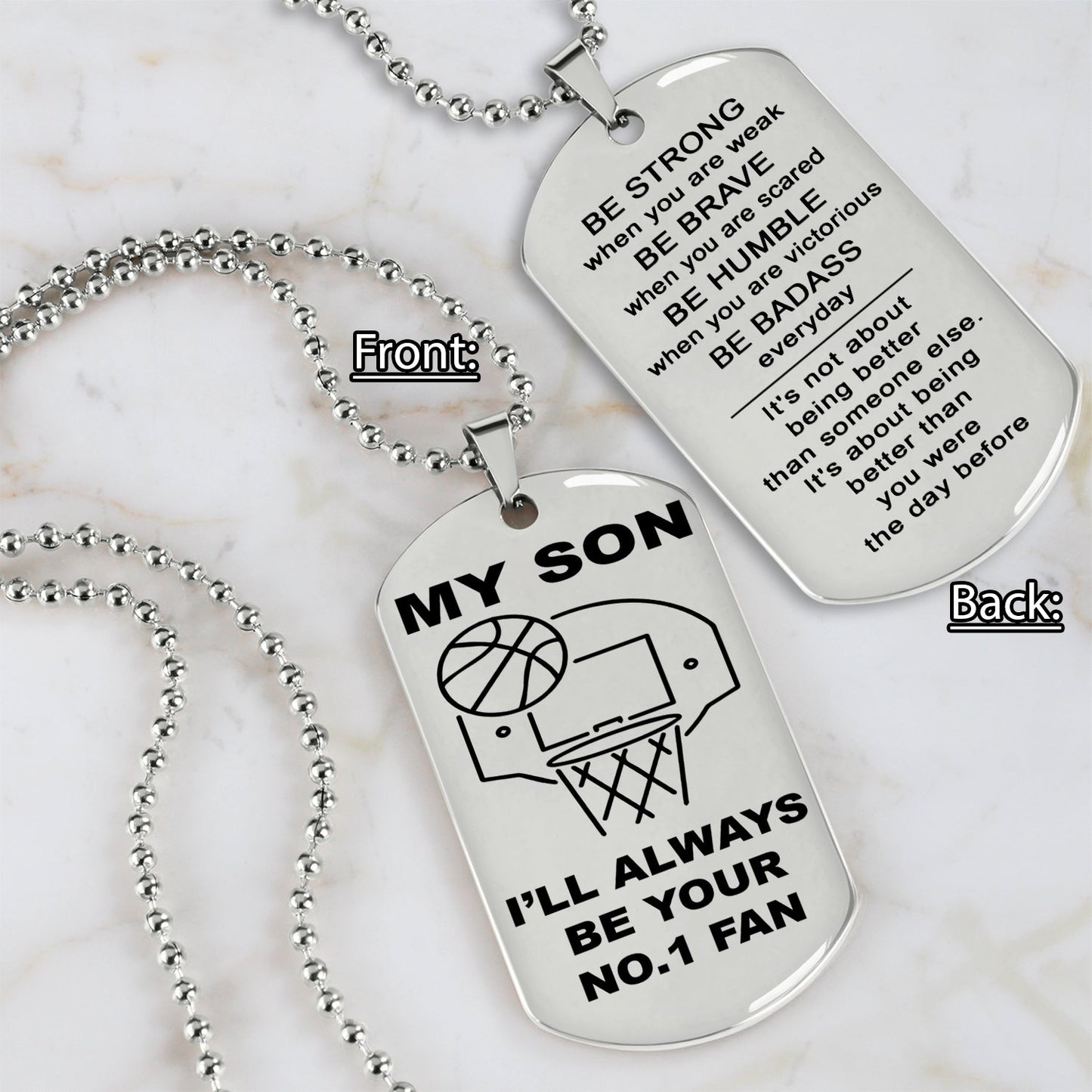 customizable basketball dog tag, gifts from dad mom to son- it is not about better than someone else, it is about being better than you were the day before, be strong be brave be humble