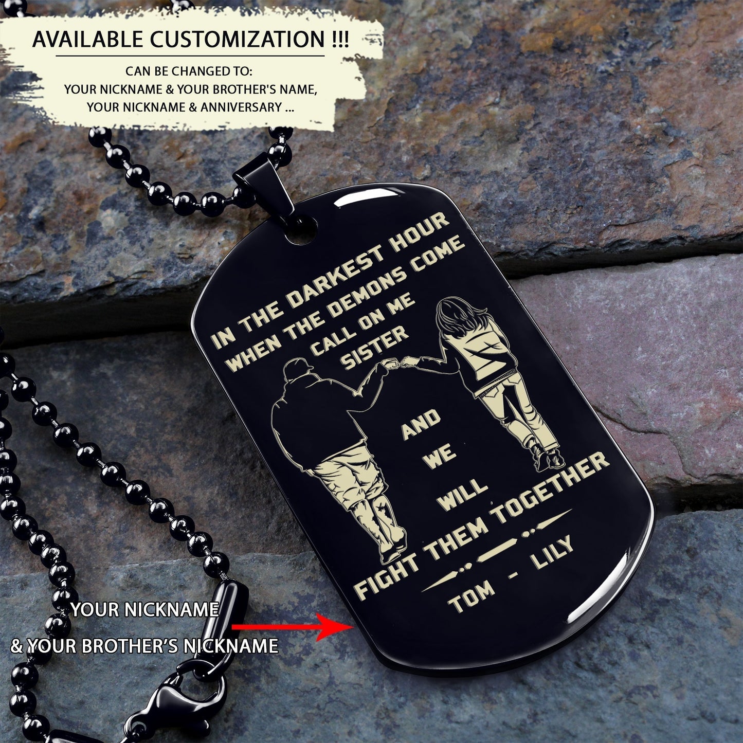 op engraved one sided dog tag gift from brother, in the darkest hour when the demons come call on me brother and we will fight them together