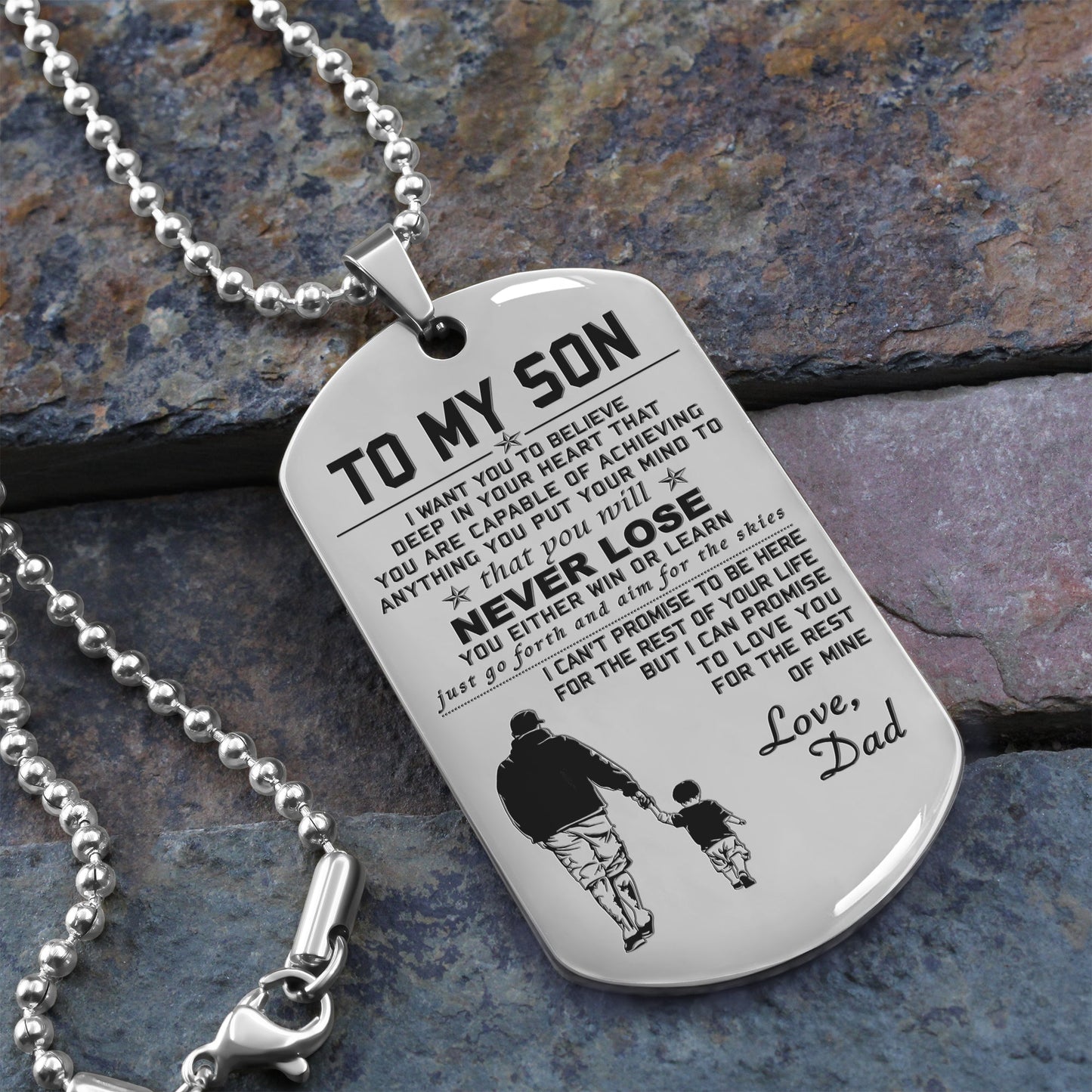 customizable one sided engraved dog tag to my son you will never lose