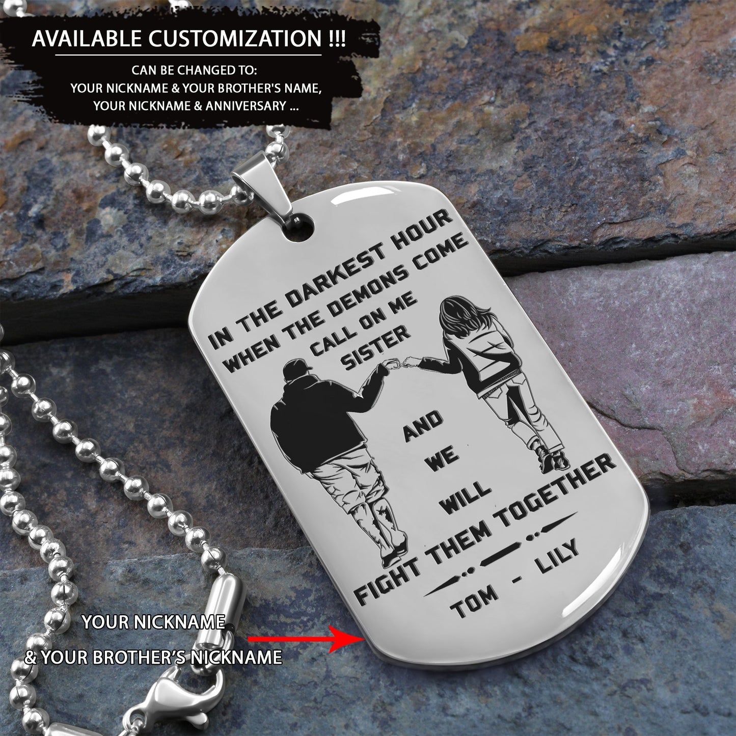 op engraved one sided dog tag gift from brother, in the darkest hour when the demons come call on me brother and we will fight them together