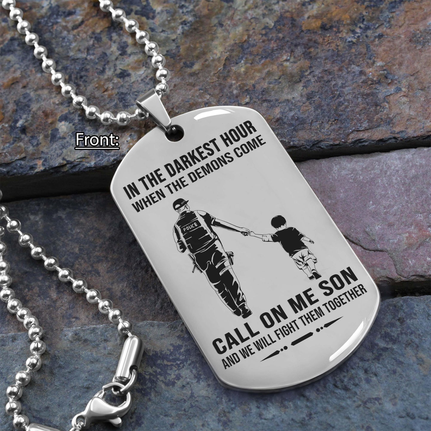 personalized one sided dog tag call on me son and we will fight them together gifts for your son from dad