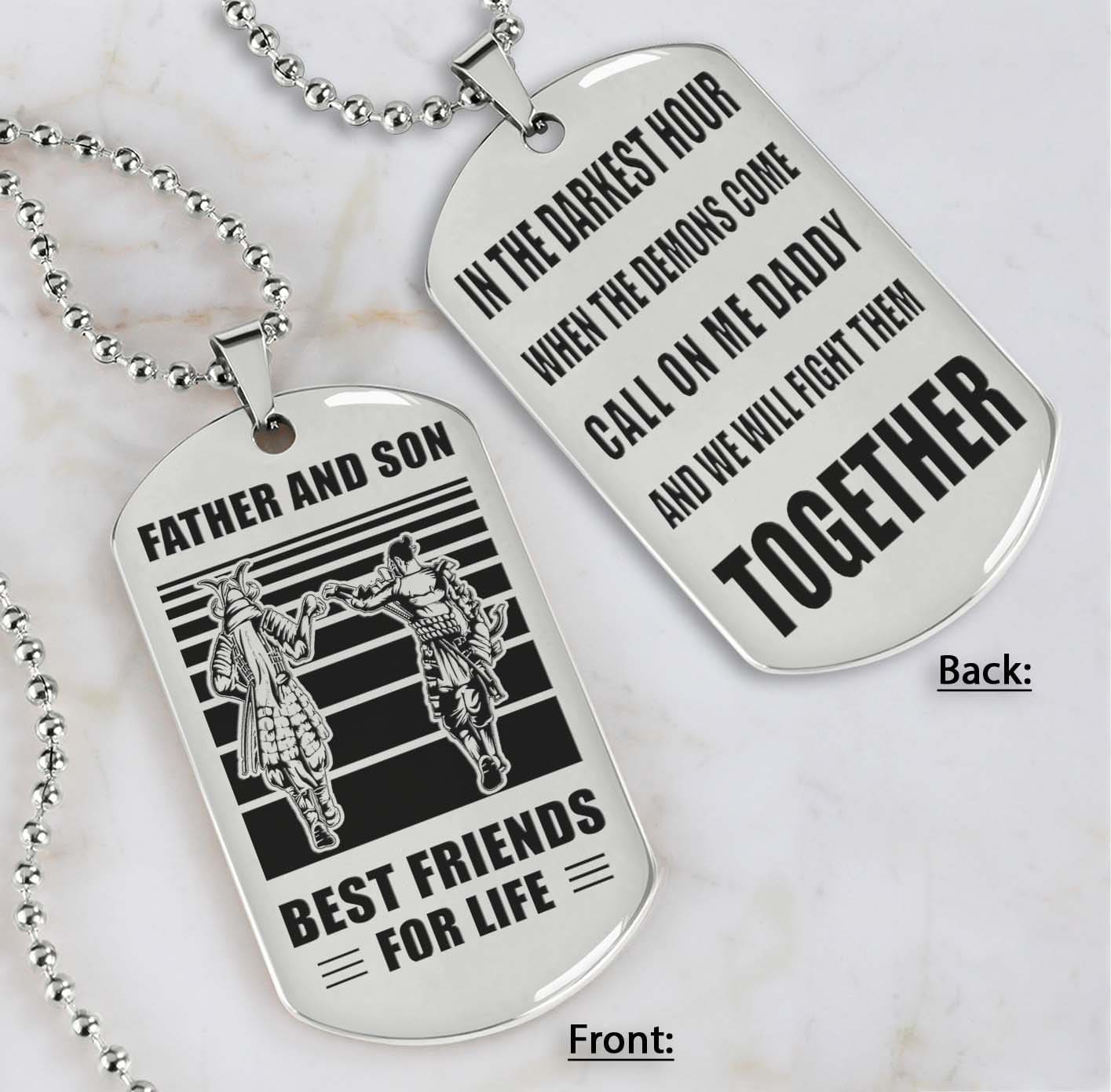 personalized double sided dog tag call on me daddy and we will fight them together gifts for your dad, from son to dad