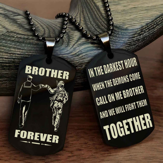Soldier: Army-Navy Personalized Double Sided Dog Tag For My Brother - Call On Me Brother And We Will Fight Them Together Gift For Your Friend