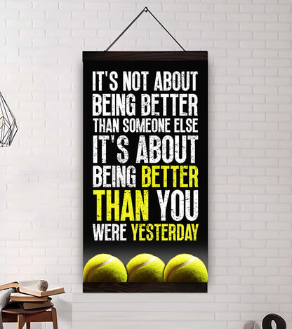Basketball-It is not About Being Better Than Someone Else It is about being better than you were the day before.