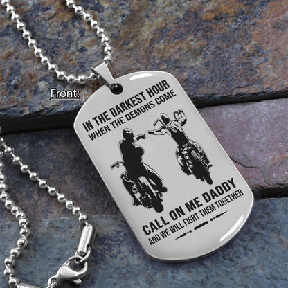 Personalized One Sided Dog Tag Call On Me Daddy And We Will Fight Them Together Gifts For Your Dad, From Son To Dad