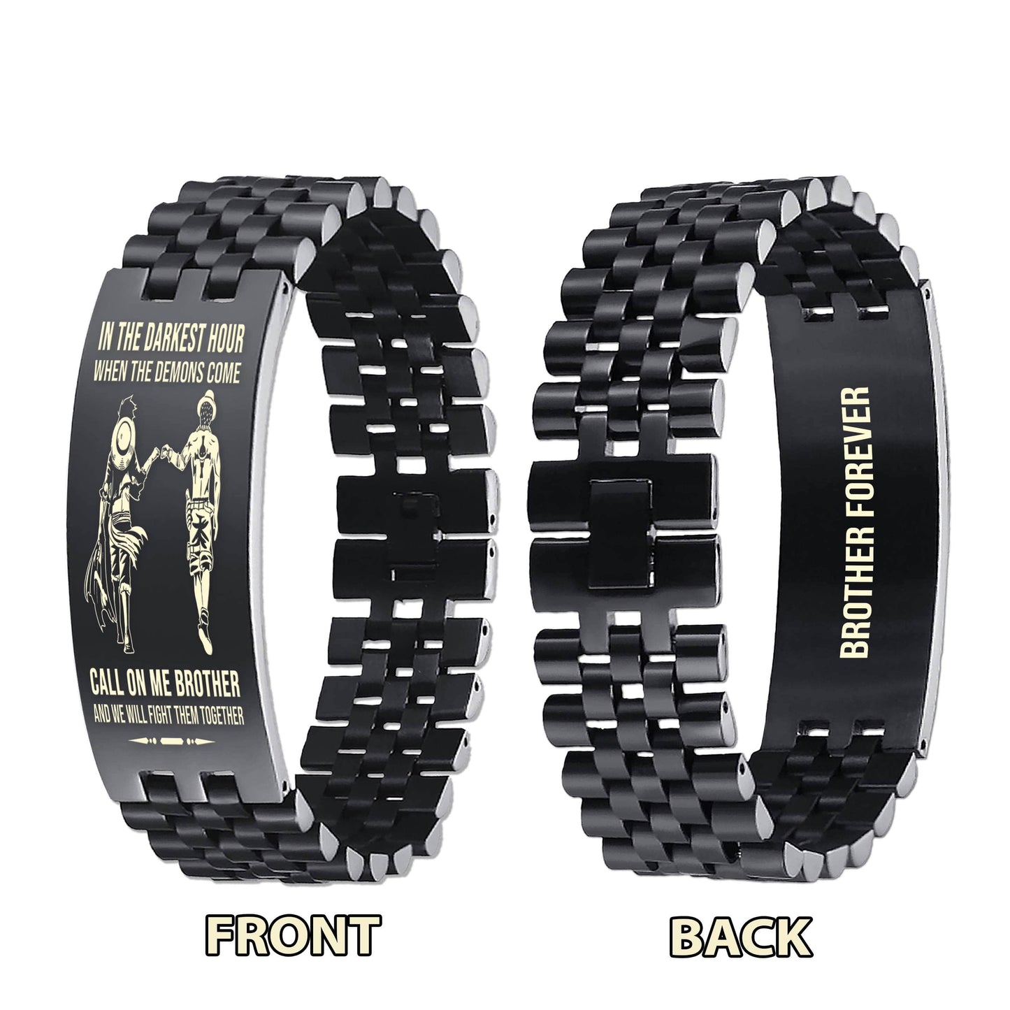 brother forever customizable engraved brother bracelet double sided gift from brother, in the darkest hour, when the demons come call on me brother and we will fight them together