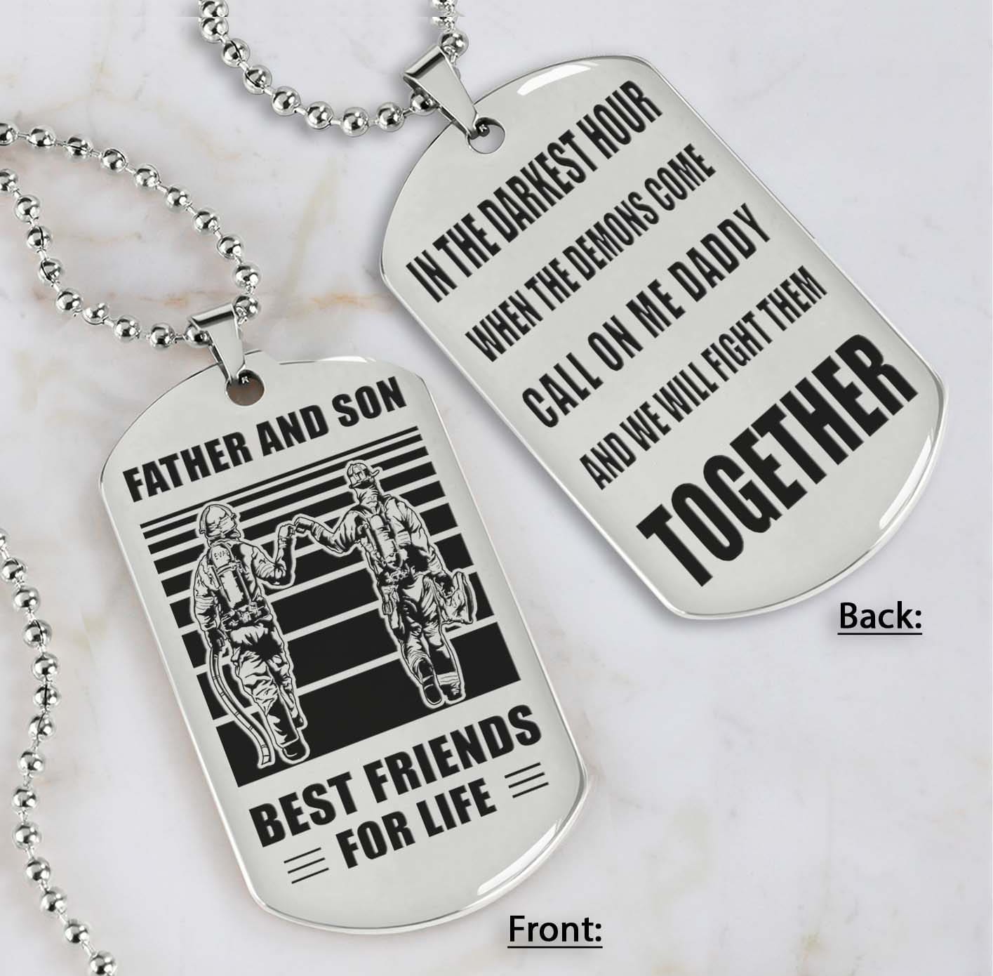 personalized double sided dog tag call on me daddy and we will fight them together gifts for your dad, from son to dad