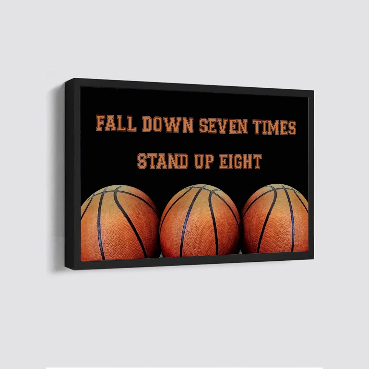 basketball poster canvas fall down seven times stand up eight standard size