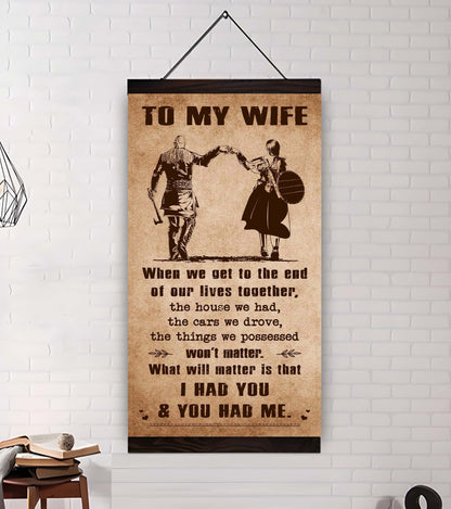 I Had You And You Had Me Wife And Husband - Vertical Poster Canvas, Gift For Your Darling