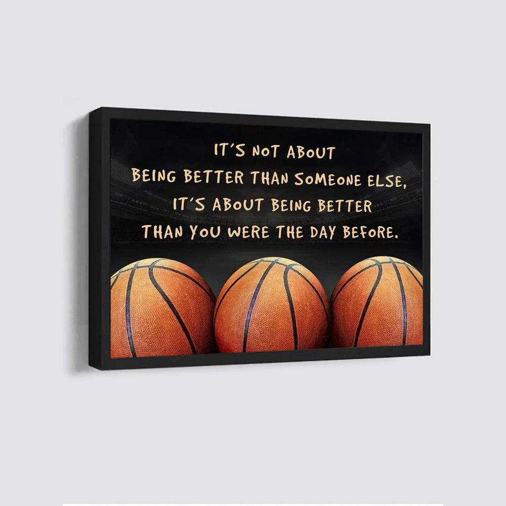 basketball v2 customizable poster canvas - it is not about better than someone else, it is about being better than you were the day before