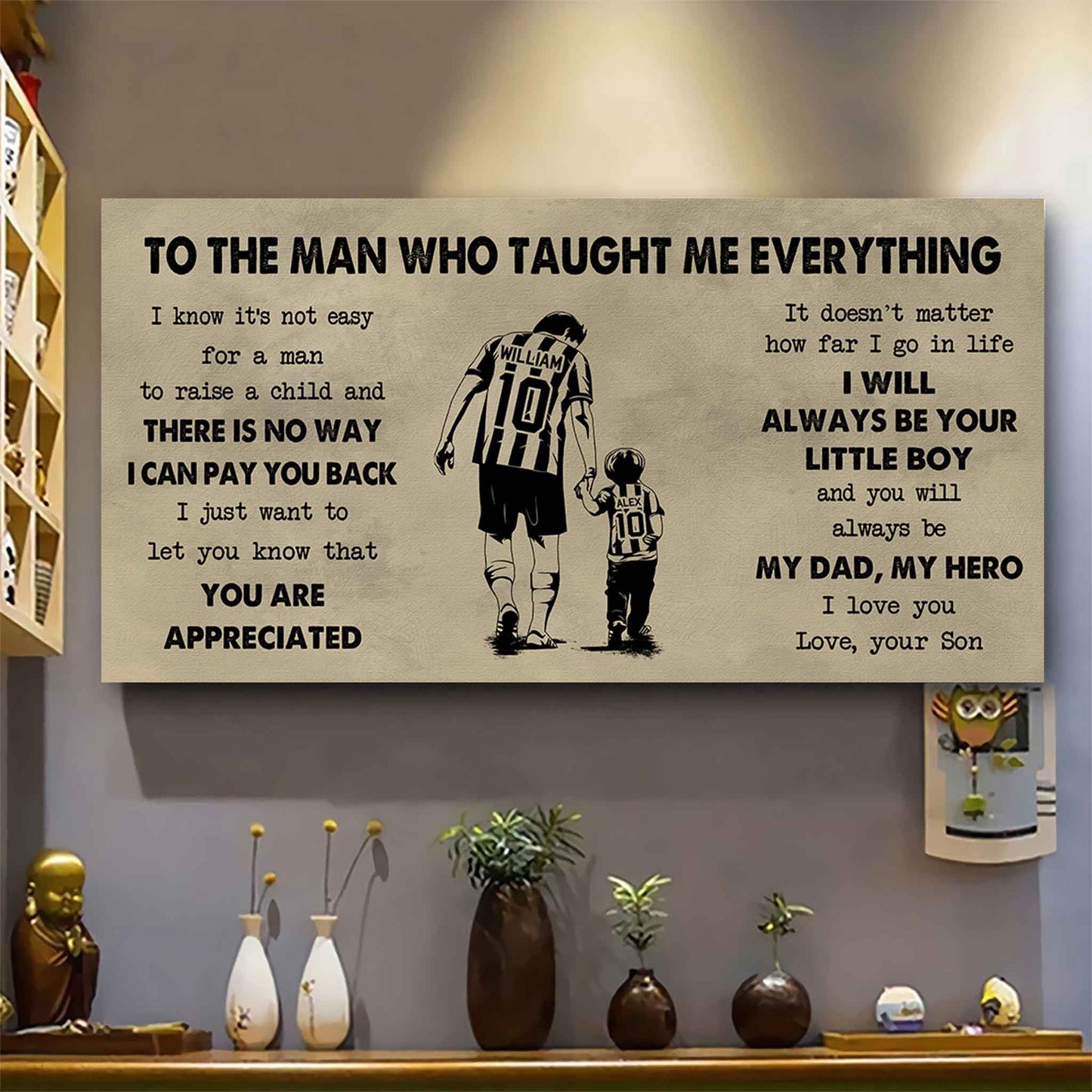 sport-family to the man who taught me everything - you will always be my hero poster canvas gift for father - photo upload