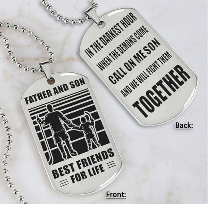 Personalized Double Sided Dog Tag Call On Me Son And We Will Fight Them Together Gifts For Your Son From Dad