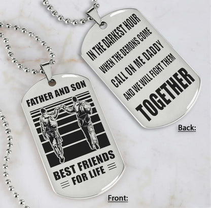 Personalized Double Sided Dog Tag Call On Me Daddy And We Will Fight Them Together Gifts For Your Dad, From Son To Dad