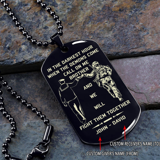 Sailor and Sodier engraved dog tag call on me brother gift for your brother