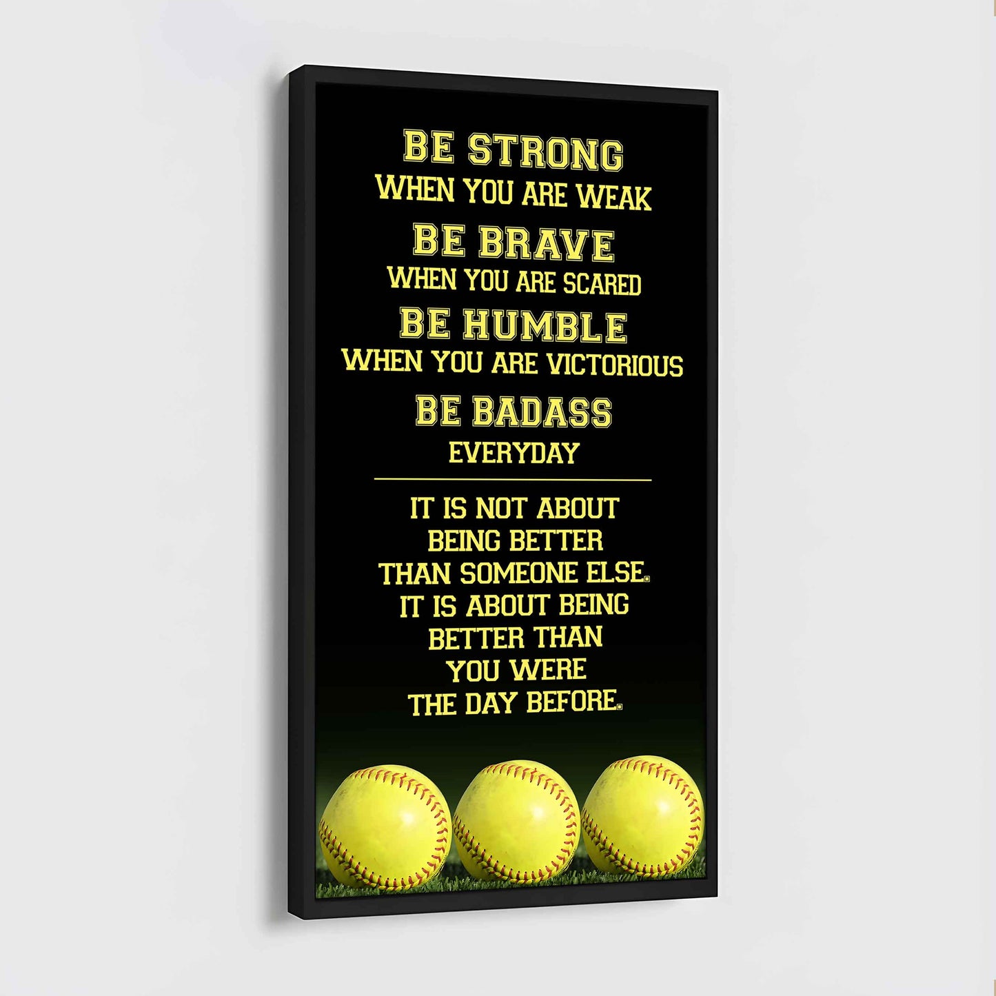 American Football-Be Strong-It is not About Being Better Than Someone Else It is about being better than you were the day before.